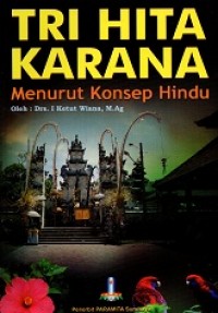 Image of Tri Hita Karana: Menurut Konsep Hindu